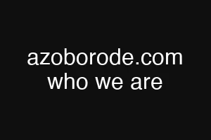 azoborode.com who we are